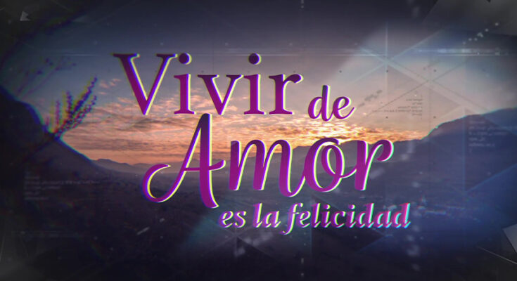 Vivir De Amor Capitulo 23 Completo